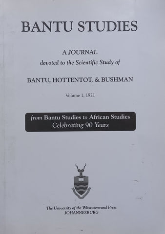 Bantu Studies (Vol. 1, 1921, Facsimile Reprint)