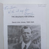 The Delegate for Africa: David Ivon Jones, 1883-1924 (Inscribed by Lead Author) | Baruch Hirson &amp; Gwyn A. Williams