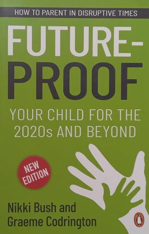Future-Proof Your Child For the 2020’s and Beyond | Nikki Bush &amp; Graeme Codrington