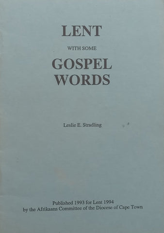 Lent with some Gospel Words | Leslie E. Stradling