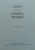 Lent with some Gospel Words | Leslie E. Stradling
