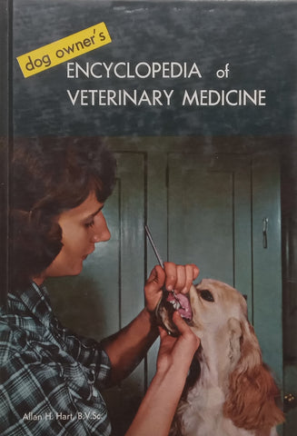 Dog Owner’s Encyclopedia of Veterinary Medicine | Allan H. Hart