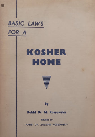 Basic Laws for a Kosher Home | Rabbi Dr. M. Kossowsky