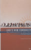 God’s New Community: New Testament Patterns for Today’s Church | Graham Beynon