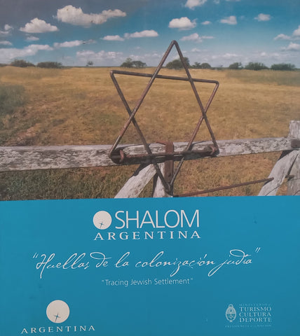 Shalom Argentina: Tracing Jewish Settlement (English/Spanish Text) | Patricia Rojas &amp; Vanesa Suvalski