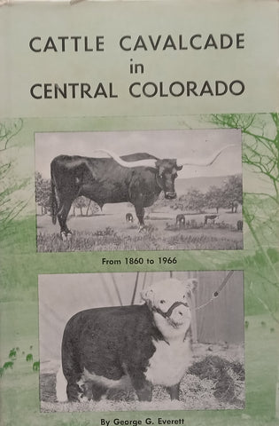 Cattle Cavalcade in Central Colorado (Inscribed by Author) | George G. Everett