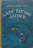 Lady Living Alone (First Edition 1945) | Peter Curtis (Norah Lofts)