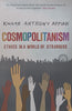 Cosmopolitanism: Ethics in a World of Strangers | Kwame Anthony Appiah