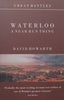 Waterloo: A Near Run Thing | David Howarth