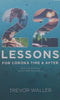 22 Lessons for Corona Time &amp; After (2nd Ed.) | Trevor Waller