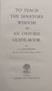To Teach the Senators Wisdom, or An Oxford Guide-Book | J. C. Masterman