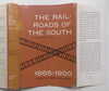 The Railroads of the South, 1865-1900: A Study in Finance and Control | John F. Stover