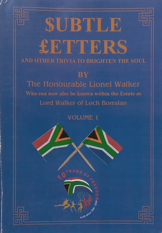 Subtle Letters and Other Trivia to Brighten the Soul (Inscribed by Author) | Lionel Walker