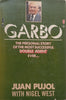 Garbo: The Personal Story of the Most Successful Double Agent Ever | Juan Pujol &amp; Nigel West
