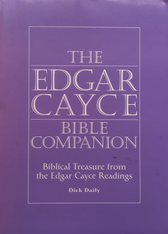The Edgar Cayce Bible Companion | Dick Daily