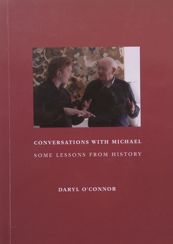 Conversations with Michael: Some Lessons from History | Daryl O’Connor