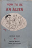 How to Be an Alien | George Mikes