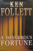 A Dangerous Fortune | Ken Follett