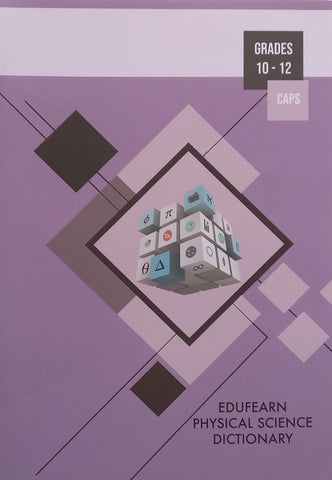 Edufearn Physical Science Dictionary, Grades 10-12 CAPS | Avi Emanual, et al.