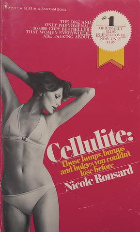 Cellulite: Those Lumps, Bumps and Bulges You Couldn’t Lose Before | Nicole Ronsard