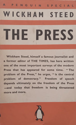 The Press (Published 1938) | Wickham Steed