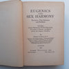 Eugenics and Sex Harmony: The Sexes, Their Relations and Problems (Illustrated, Published 1943) | Herman H. Rubin