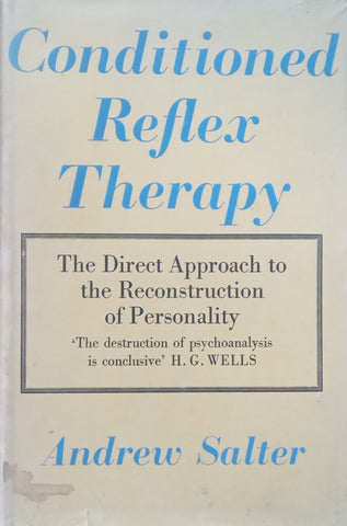 Condition Reflex Therapy: The Direct Approach to the Reconstruction of Personality | Andrew Salter
