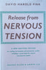 Release from Nervous Tension: A New Practical Method | David Harold Fink