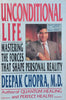 Unconditional Life: Mastering the Forces that Shape Personal Reality | Deepak Chopra