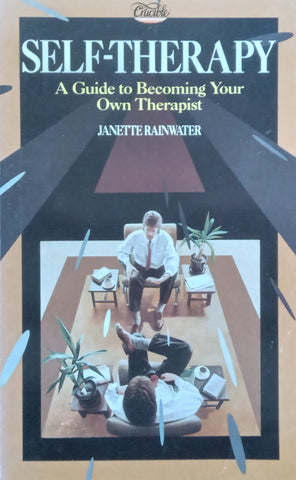 Self-Therapy: A Guide to Becoming Your Own Therapist | Jeanette Rainwater