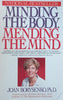 Minding the Body, Mending the Mind | Joan Borysenko