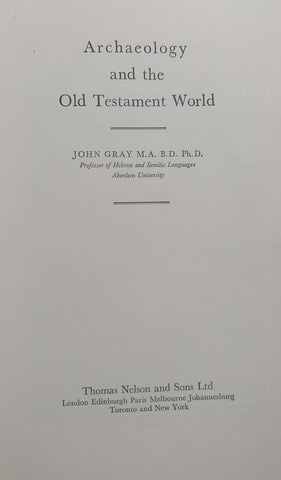 Archaeology and the Old Testament World | John Gray