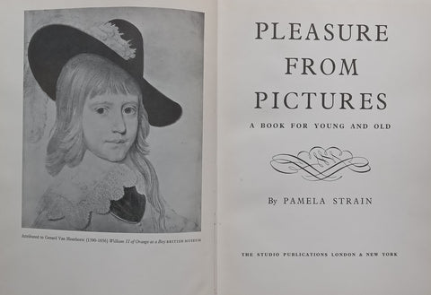 Pleasure from Pictures: A Book for Young and Old | Pamela Strain