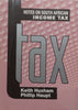 Notes on South African Income Tax 2008 | Keith Huxham &amp; Philip Haupt
