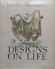 Designs on Life (Warmly Inscribed by Author, Ex-Library Copy) | Ernest Ullmann