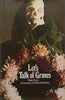 Let’s Talk of Graves: Tales from ‘A Century of Ghost Stories’