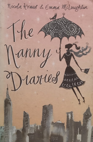 The Nanny Diaries | Nicola Kraus &amp; Emma McLaughlin
