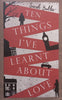 Ten Things I’ve Learnt About Love (Proof Copy) | Sarah Butler