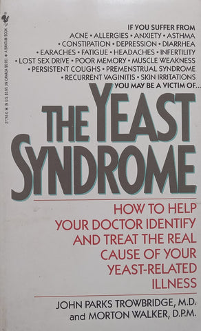 The Yeast Syndrome | John Parks Trowbridge &amp; Morton Walker