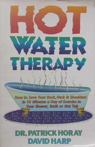 Hot Water Therapy | Patrick Horay &amp; David Harp