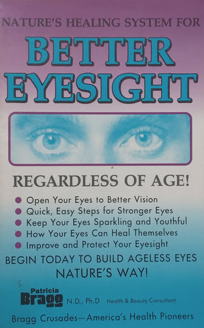 Nature’s Healing System for Better Eyesight, Regardless of Age! | Patricia Bragg