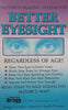 Nature’s Healing System for Better Eyesight, Regardless of Age! | Patricia Bragg