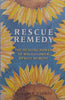 Rescue Remedy: The Healing Power of Bach Flower Rescue Remedy | Gregory Vlamis
