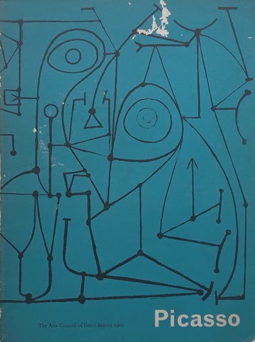 Picasso (Catalogue to Accompany the Exhibition)