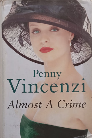 Almost a Crime (Hardcover) | Penny Vincenzi