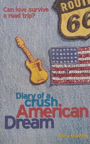 Diary of a Crush: American Dream | Sarra Manning