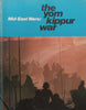 The Yom Kippur War (Mid-East Wars Series) | David Eshel