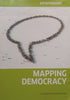 Mapping Democracy (Art &amp; Thought No. 97, Goethe-Institut Publication)