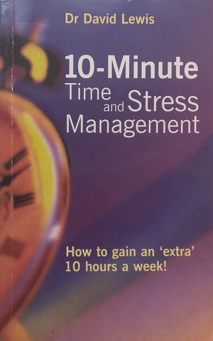 10-Minute Time and Stress Management | David Lewis