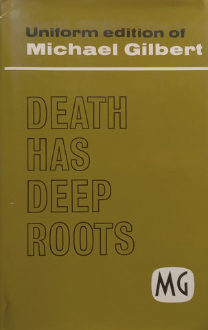 Death Has Deep Roots | Michael Gilbert